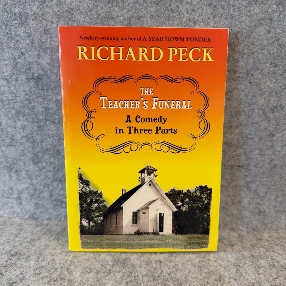 The Teacher's Funeral: A Comedy in Three Parts, Middle Grade Paperback, Good